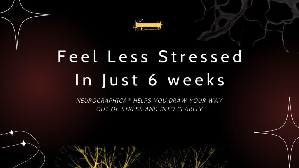 Dark background with glowing abstract neuron-like designs and bright spark elements. Text overlay says: “Feel Less Stressed In Just 6 Weeks. Neurographica® helps you draw your way out of stress and into clarity.” Small logo of "Expansion Ink" at the top.